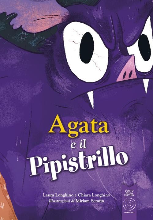 Agata e il Pipistrillo. Per la Scuola media. Ediz. per la scuola book