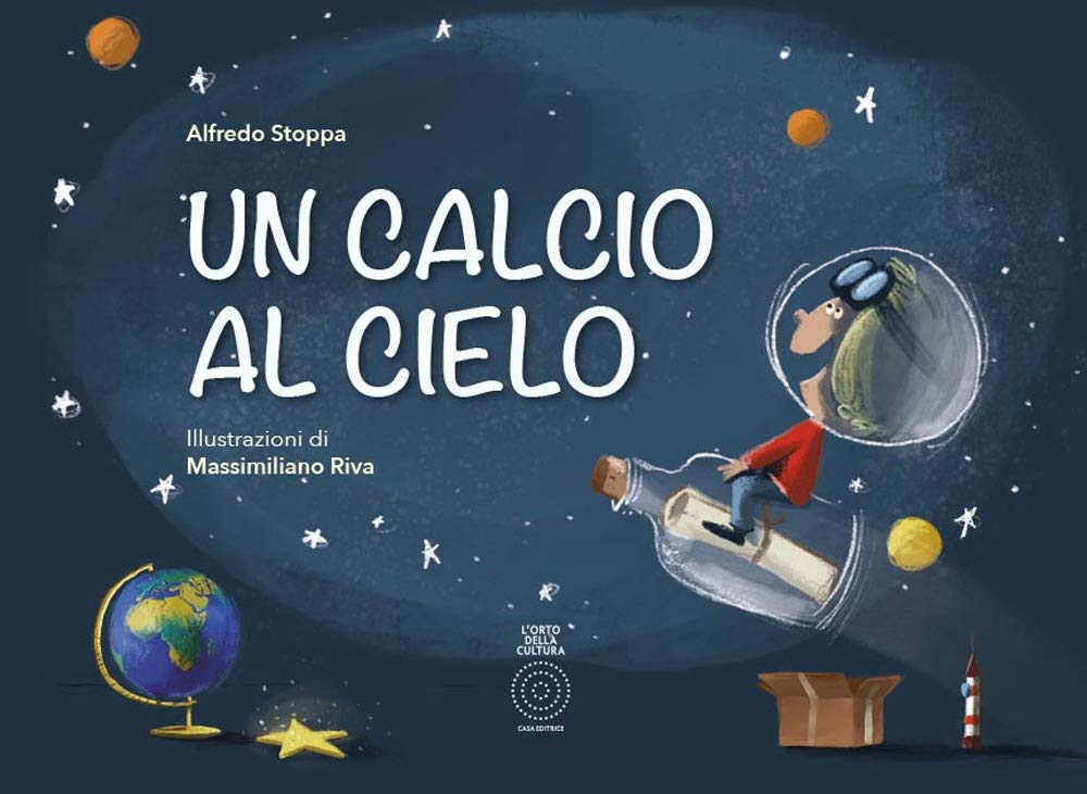 Un calcio al cielo. Ediz. illustrata book