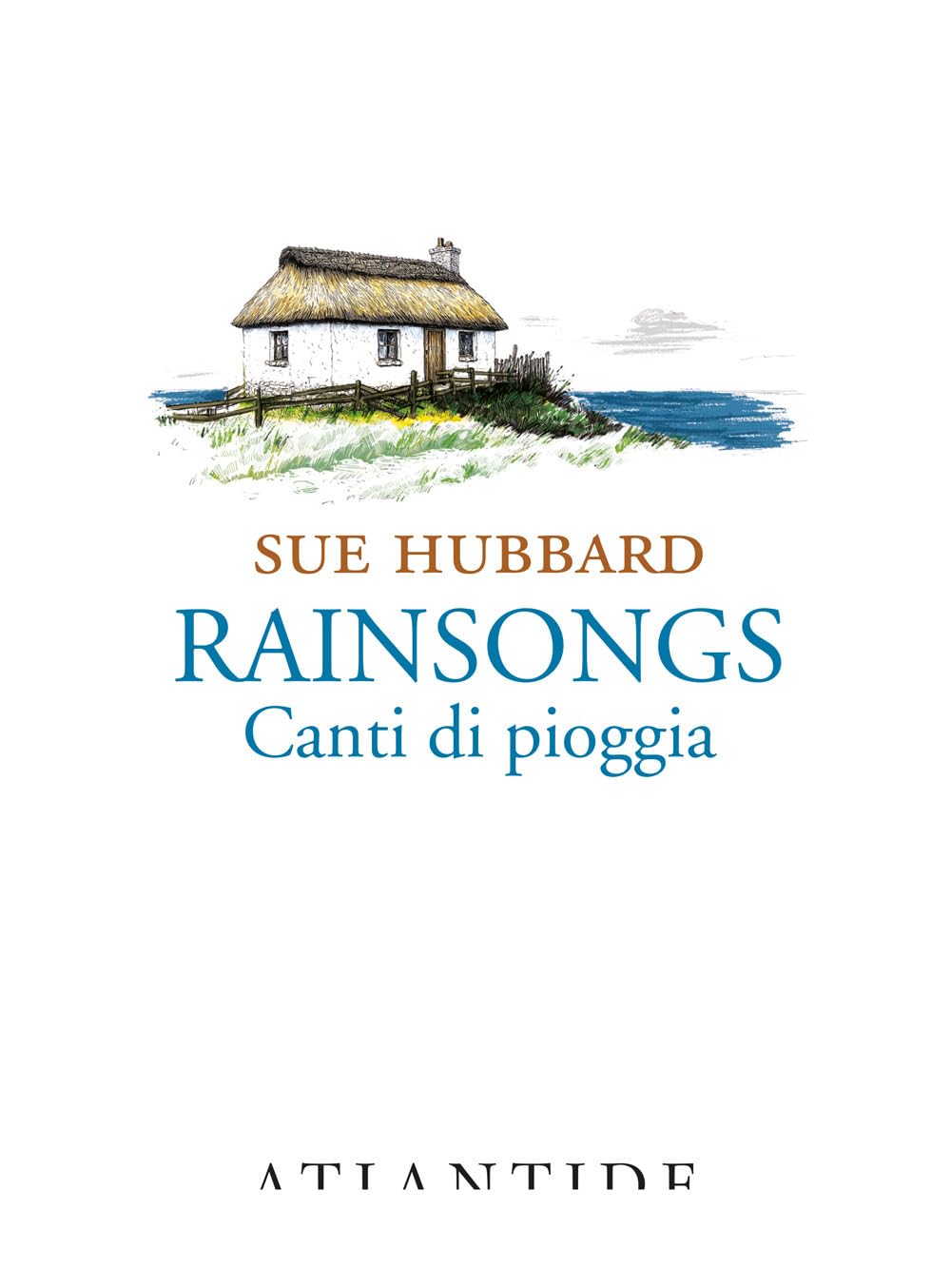 Rainsongs. Canti di pioggia. Ediz. integrale book
