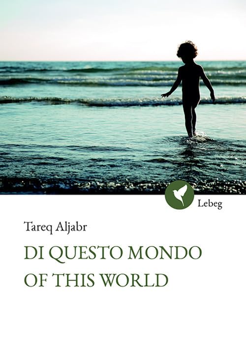 Di questo mondo. Ediz. araba, inglese e italiana book