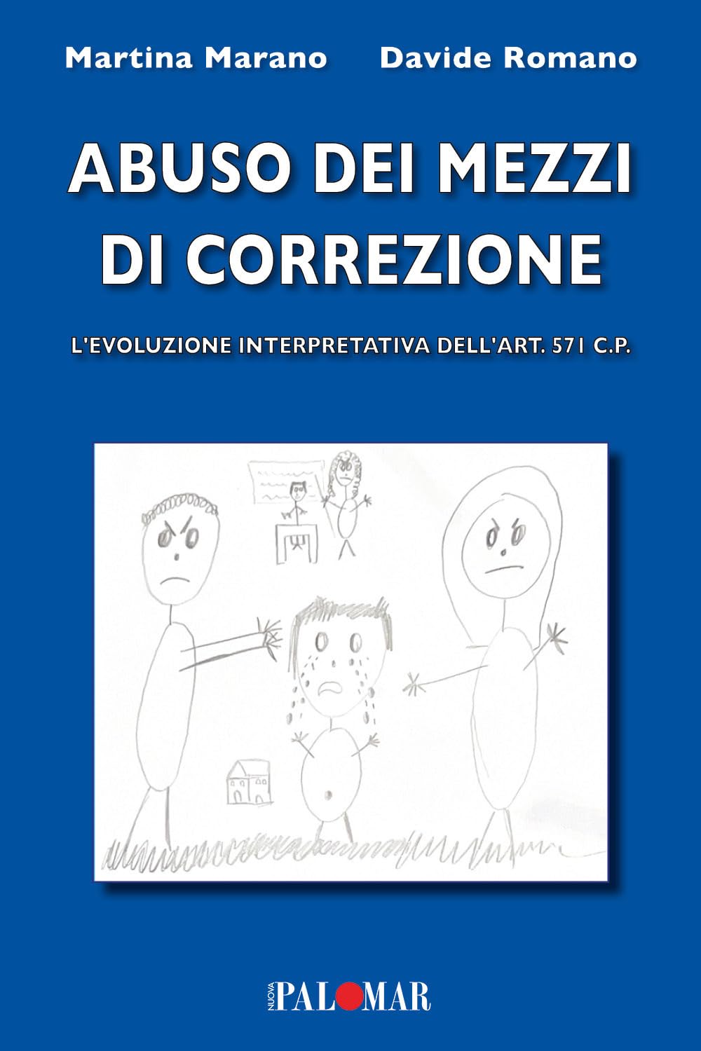 Abuso dei mezzi di correzione (evoluzione interpretativa dell'art.571 c.p.) Law