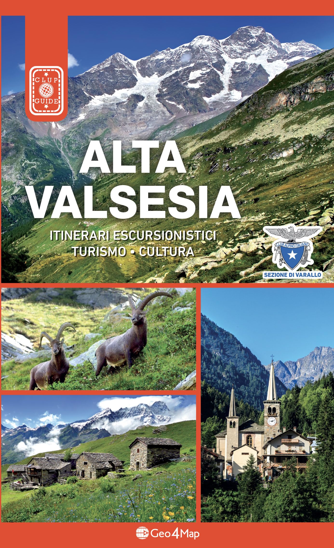 Alta Valsesia. Itinerari escursionistici, turismo, cultura Leisure, Home & Garden