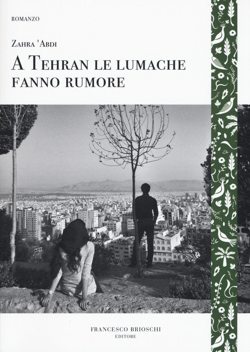 A Tehran le lumache fanno rumore Contemporary literature
