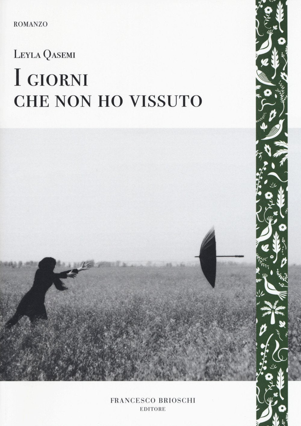 I giorni che non ho vissuto Contemporary literature