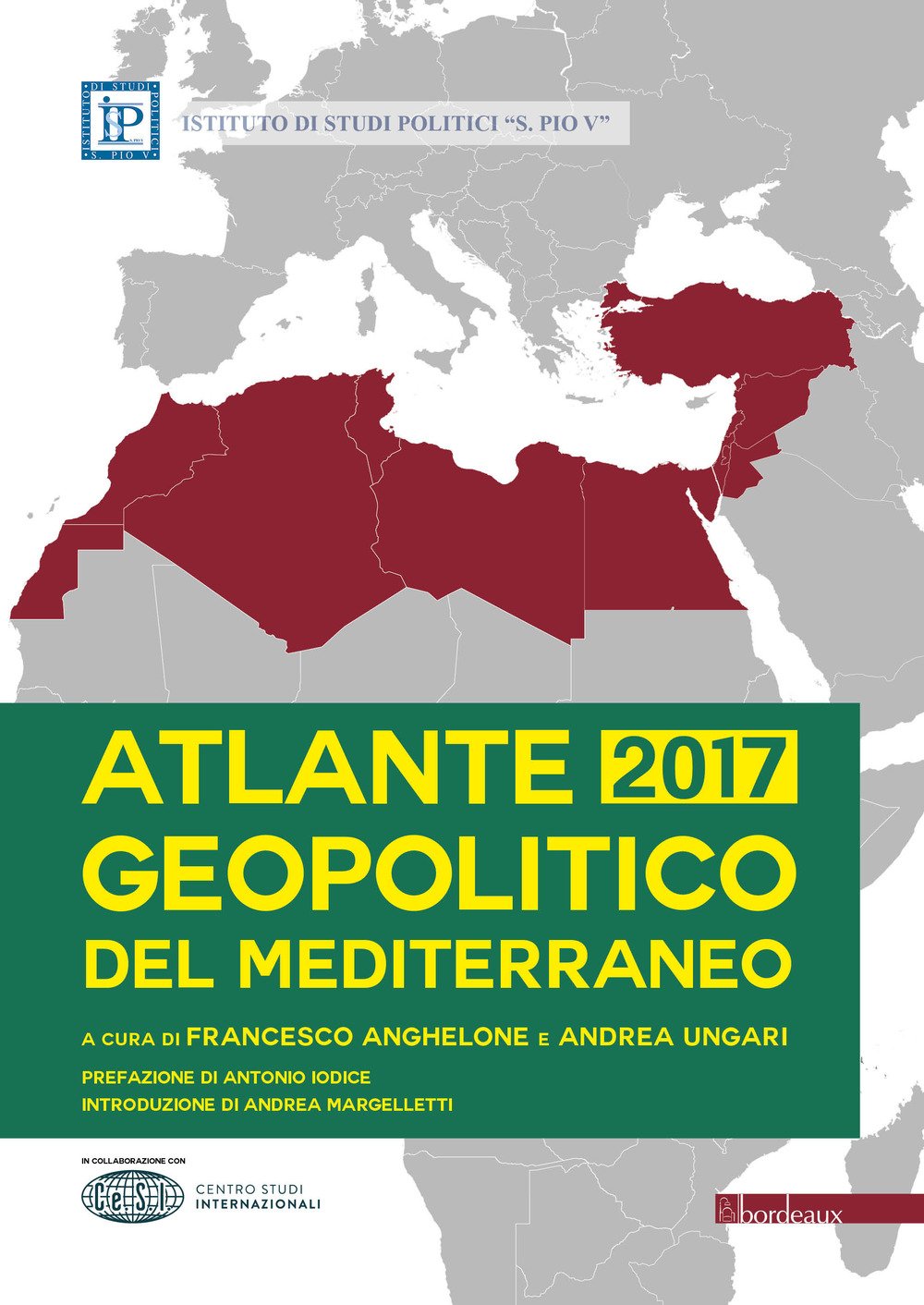 Atlante geopolitico del Mediterraneo 2017 Politics & History