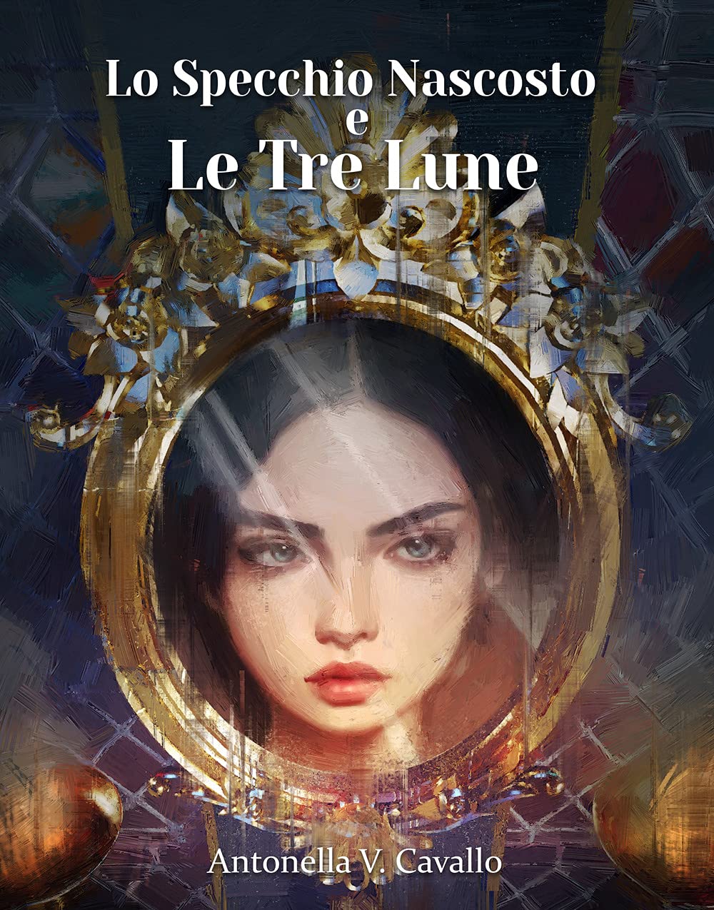 Lo Specchio nascosto e le tre Lune book