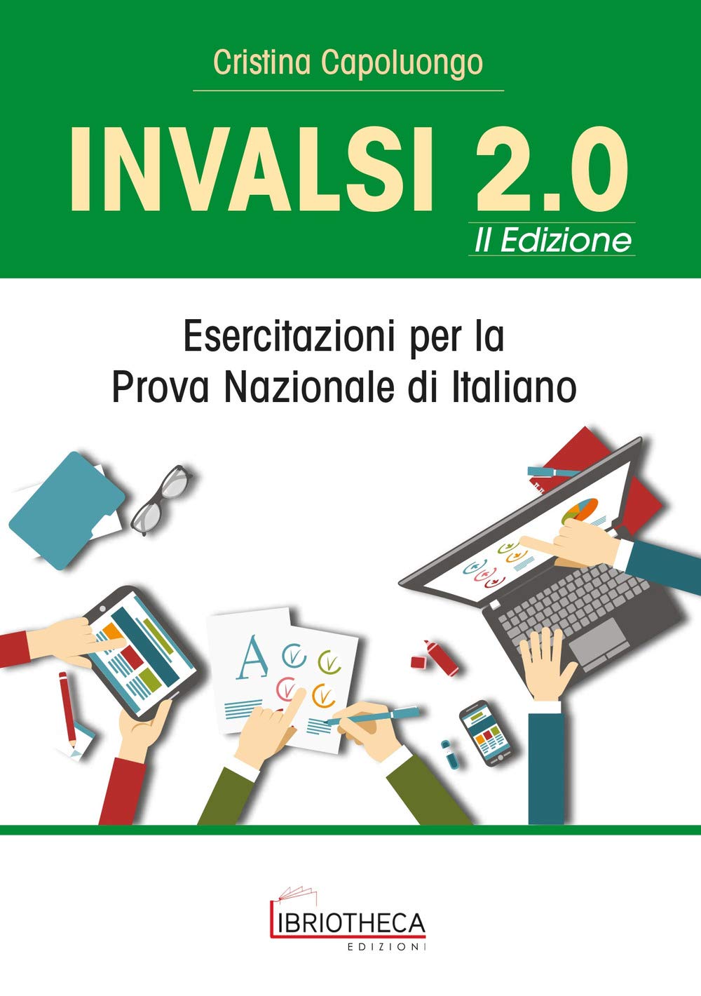 INVALSI 2.0. Esercitazioni per la prova nazionale di italiano. Per la Scuola media. Ediz. per la scuola book