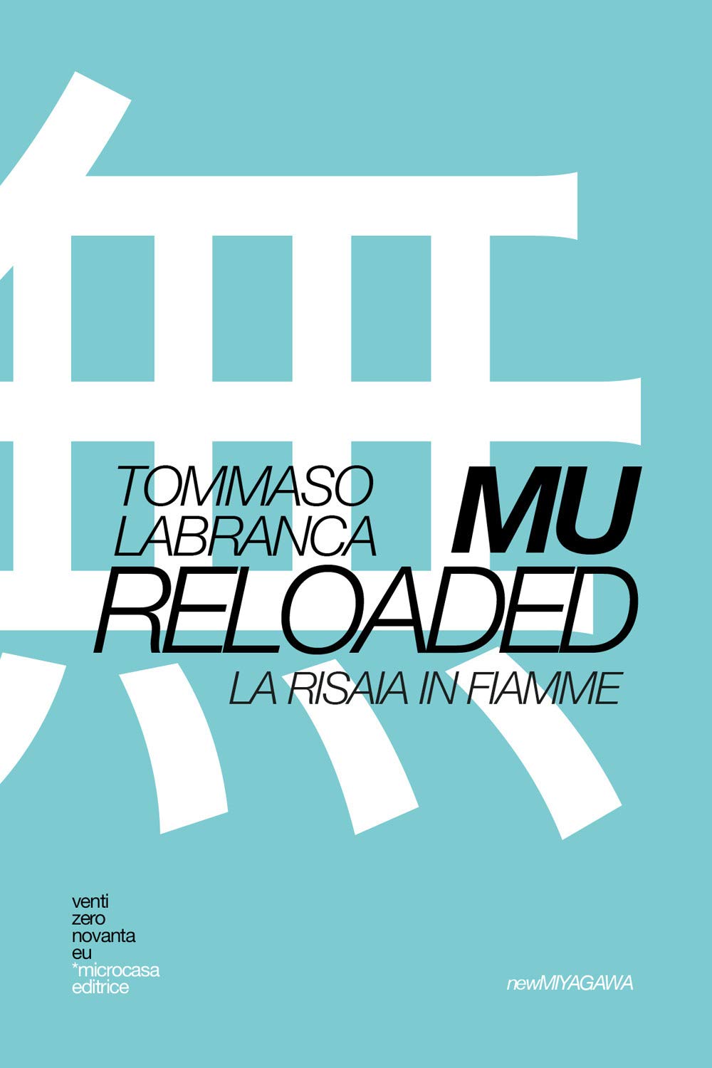 Mu Reloaded. La risaia in fiamme book