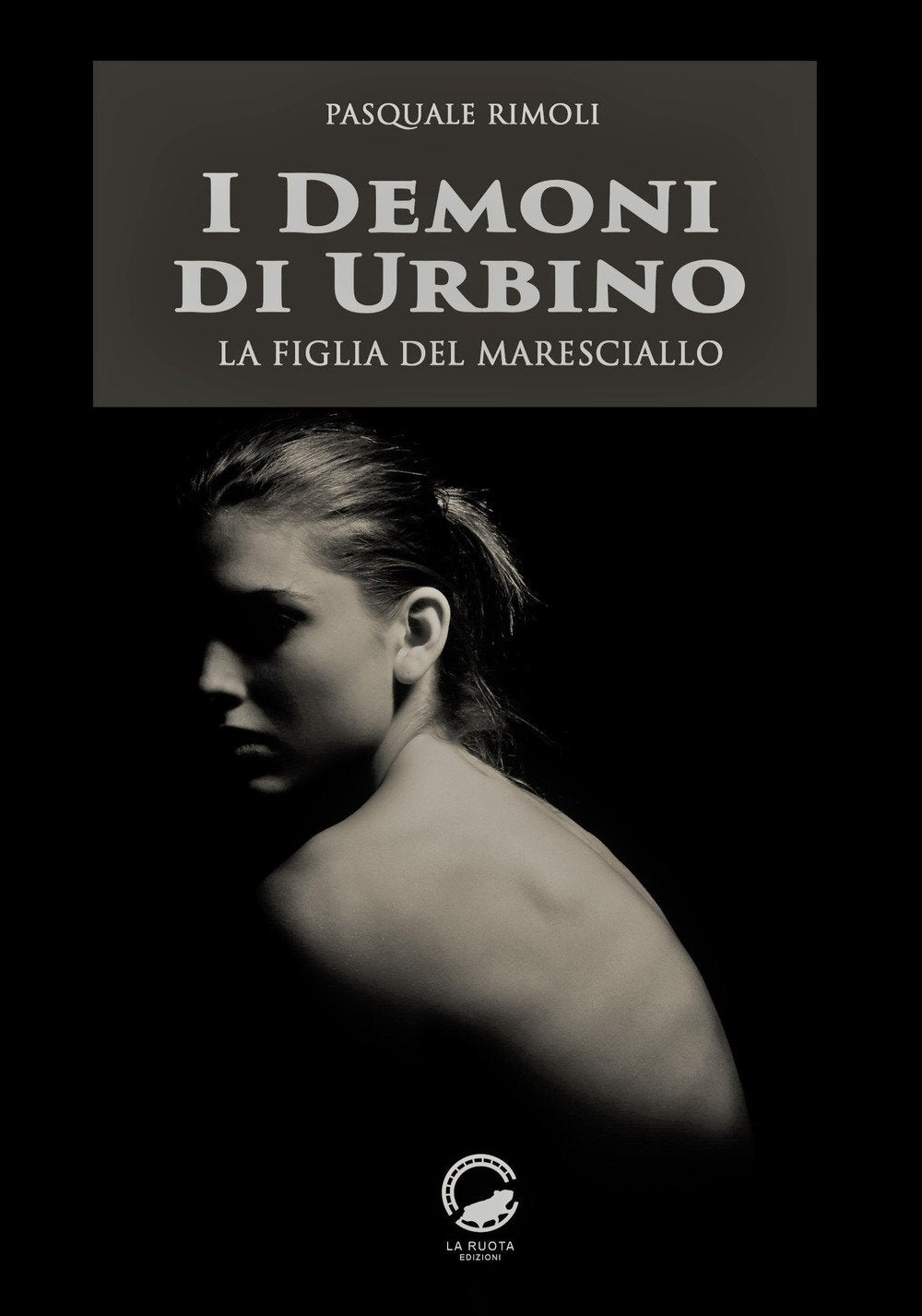 I demoni di Urbino. La figlia del maresciallo book