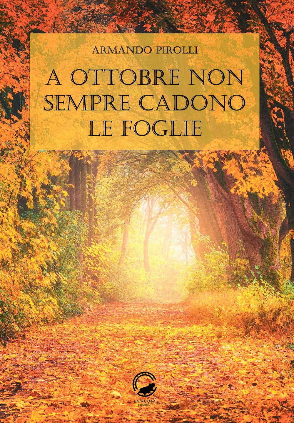A ottobre non sempre cadono le foglie book