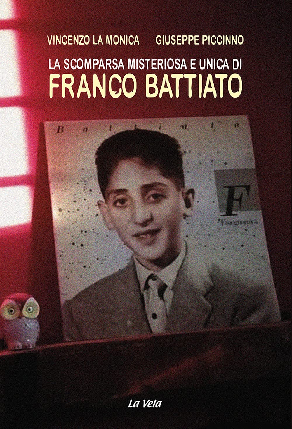 La scomparsa misteriosa e unica di Franco Battiato book