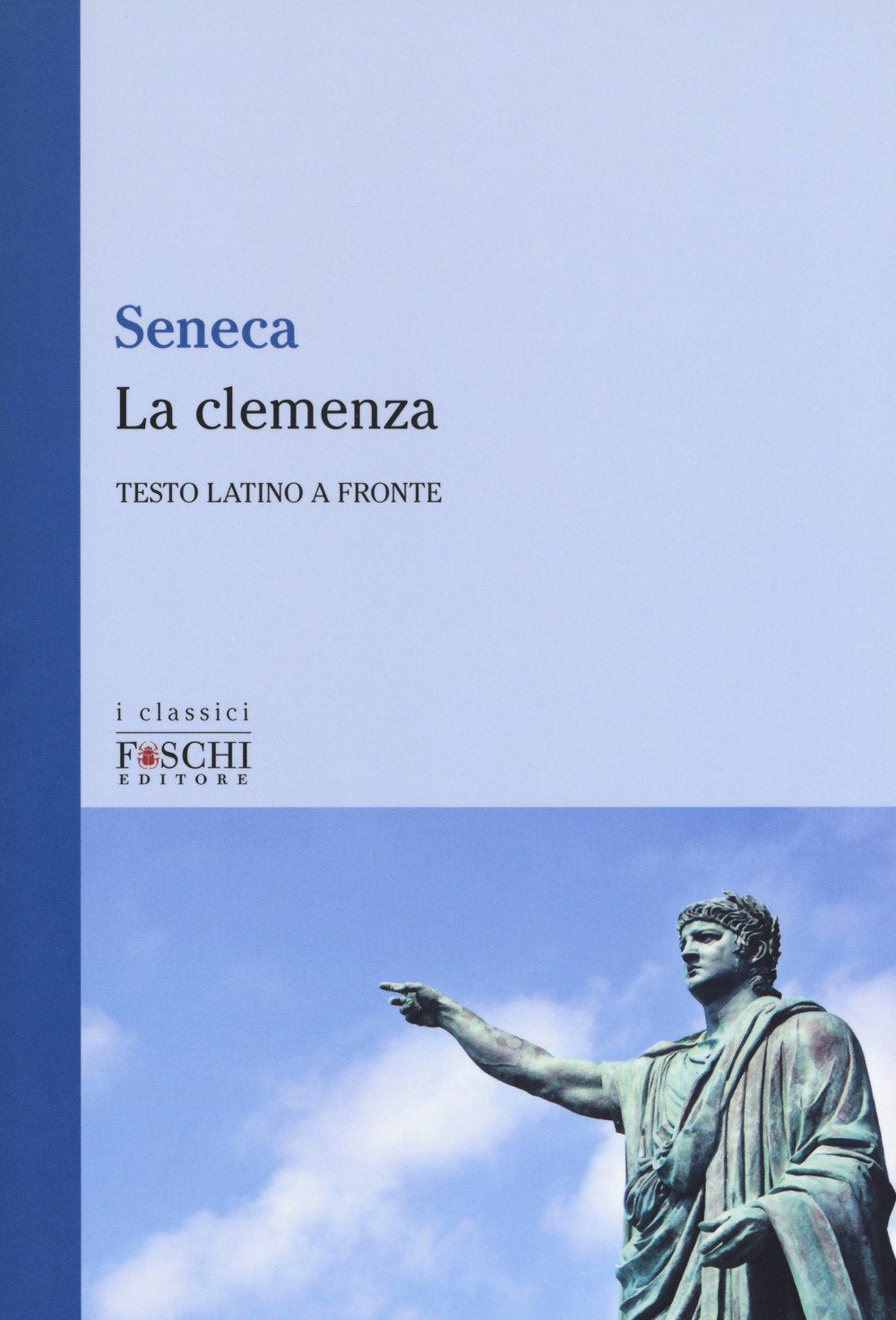 La clemenza. Testo latino a fronte book