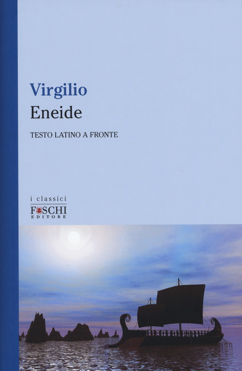 Eneide. Testo latino a fronte. Ediz. bilingue book