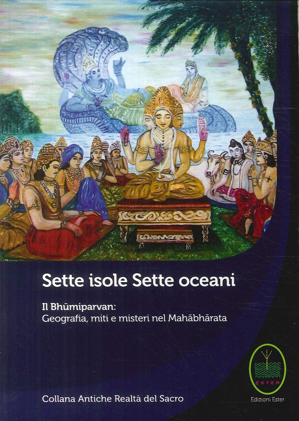 Sette isole, sette oceani. Il Bhumiparvan: geografia, miti e misteri nel Mahabharata book