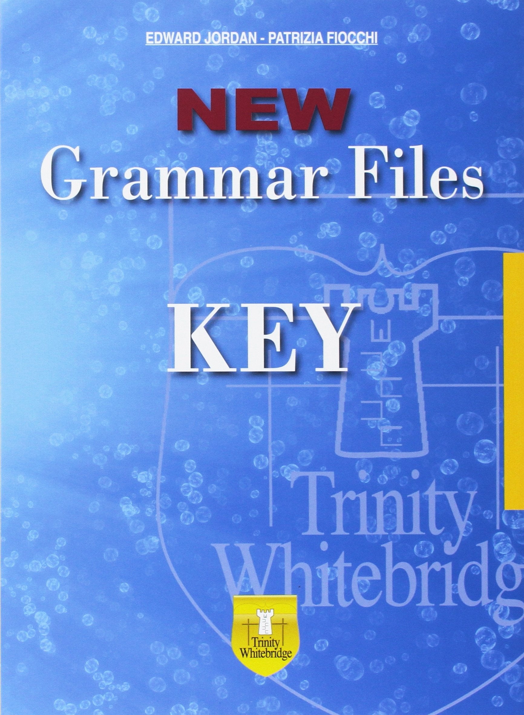 New grammar files. Key. Ediz. per la scuola book