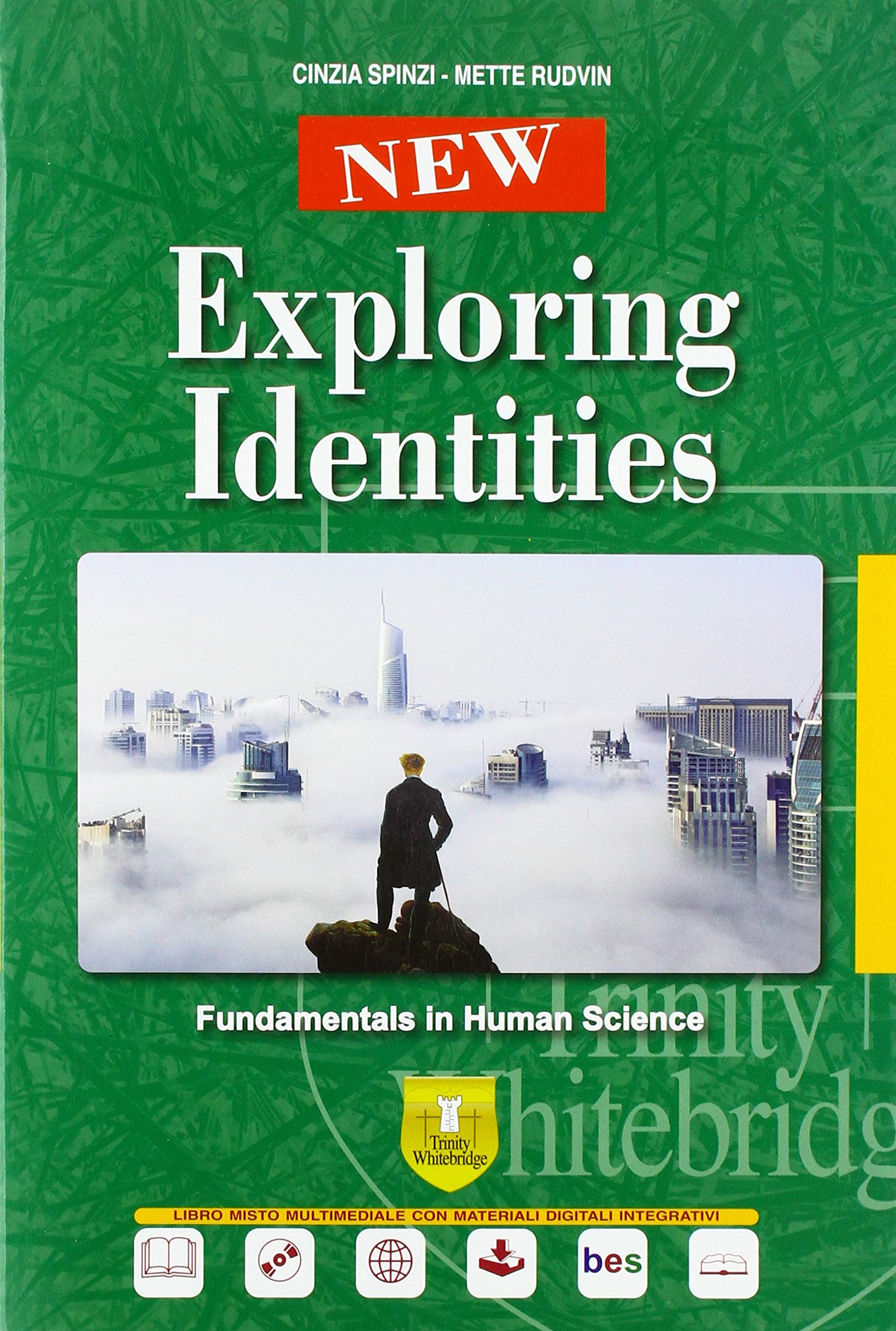 New exploring identities. Fundamentals in human science. Per le Scuole superiori. Con ebook. Con espansione online. Con CD-Audio book