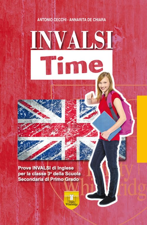 INVALSI Time. Prove Invalsi di inglese per la classe 3ª della Scuola Secondaria di Primo Grado book