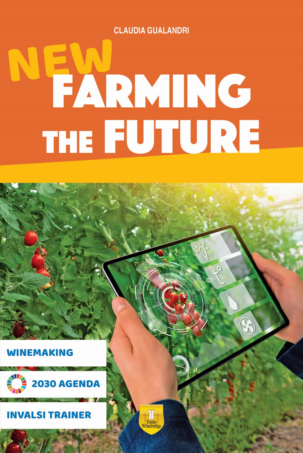 New Farming the future. Per le Scuole superiori book