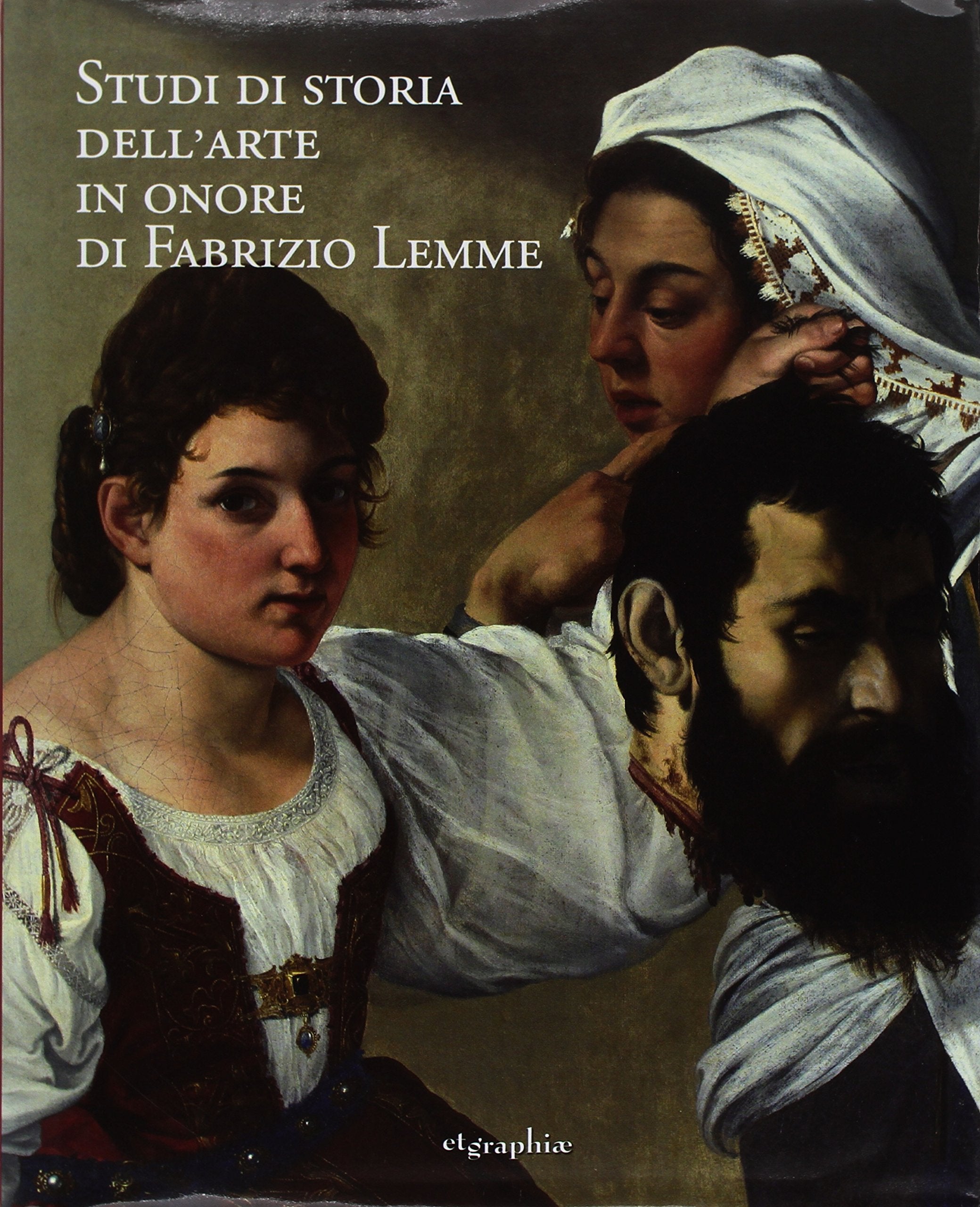 Studi di storia dell'arte in onore di Fabrizio Lemme. Ediz. illustrata book