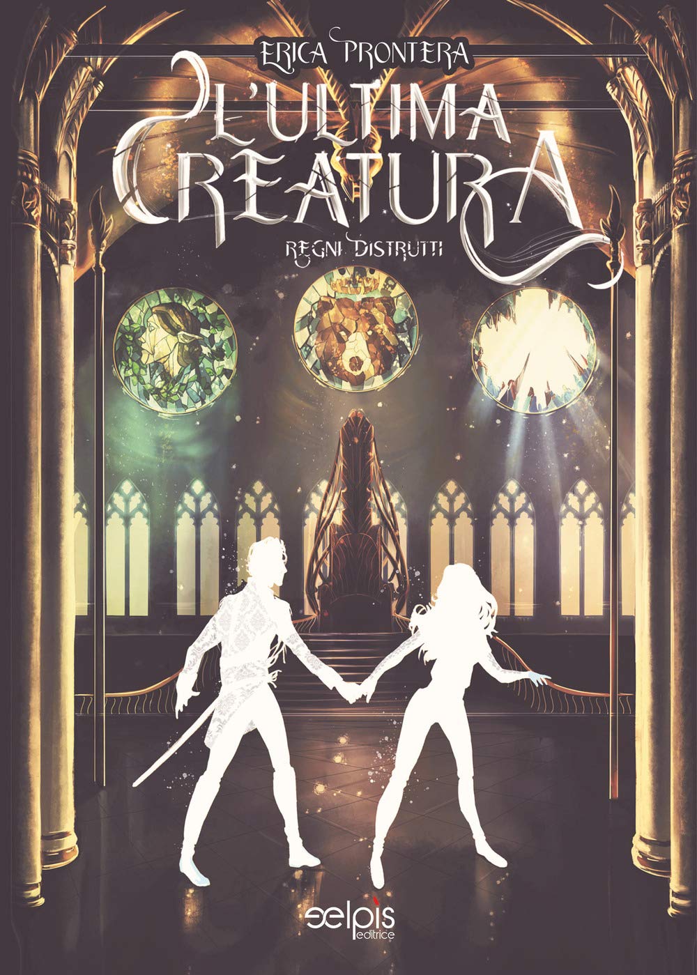 L'ultima creatura. Regni distrutti book