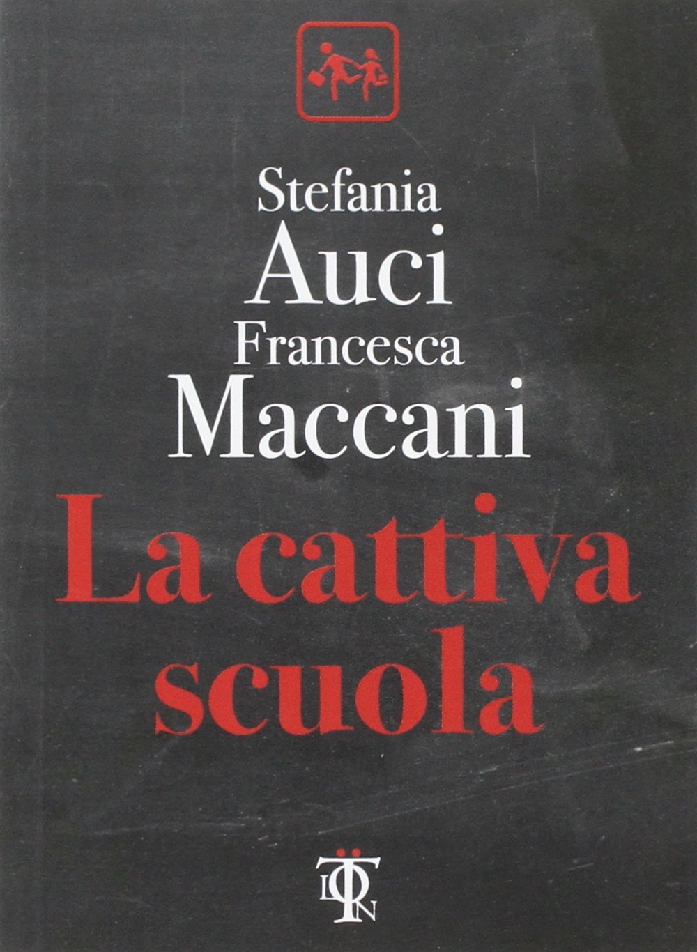 La cattiva scuola Books