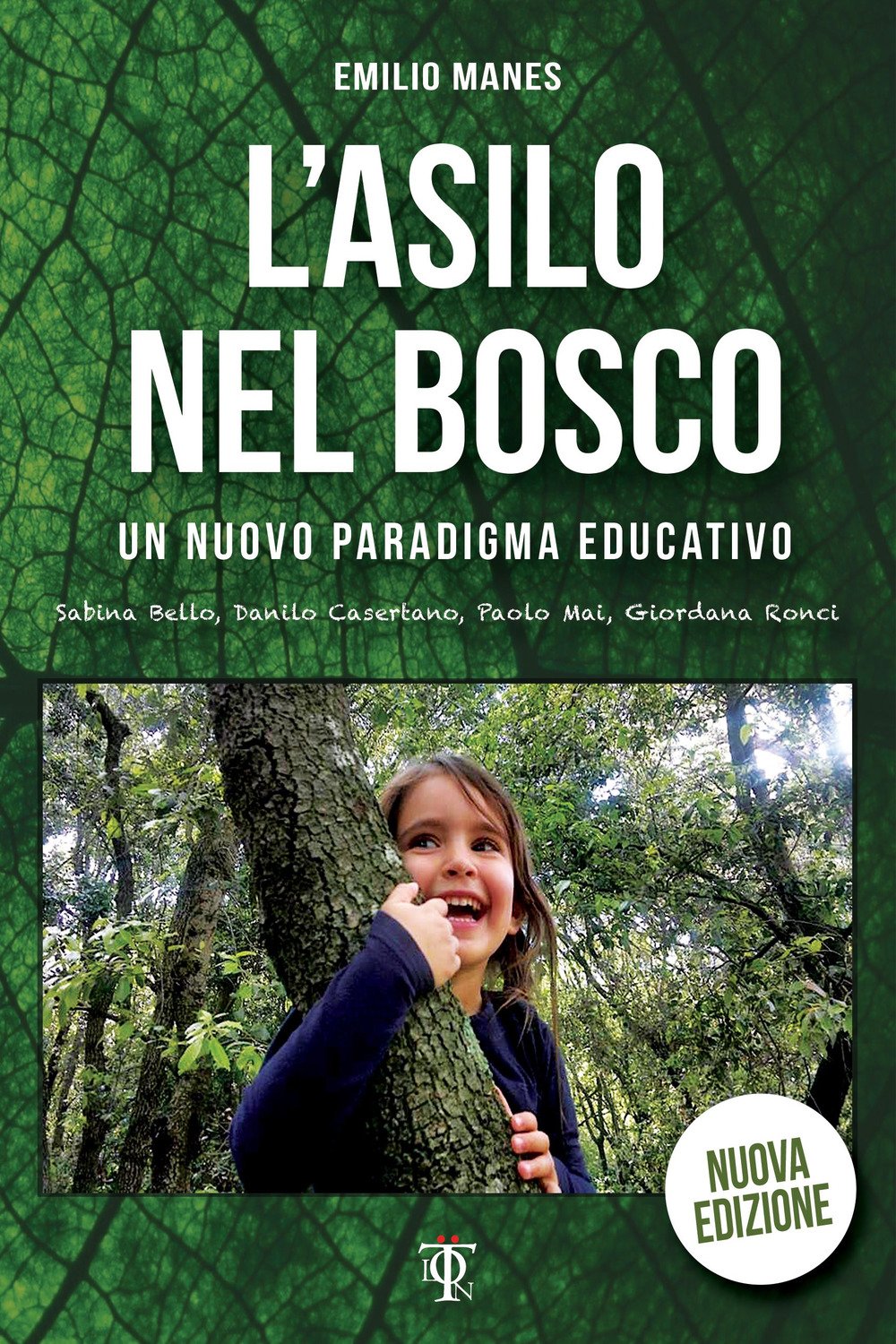 L'asilo nel bosco. Un nuovo paradigma educativo book