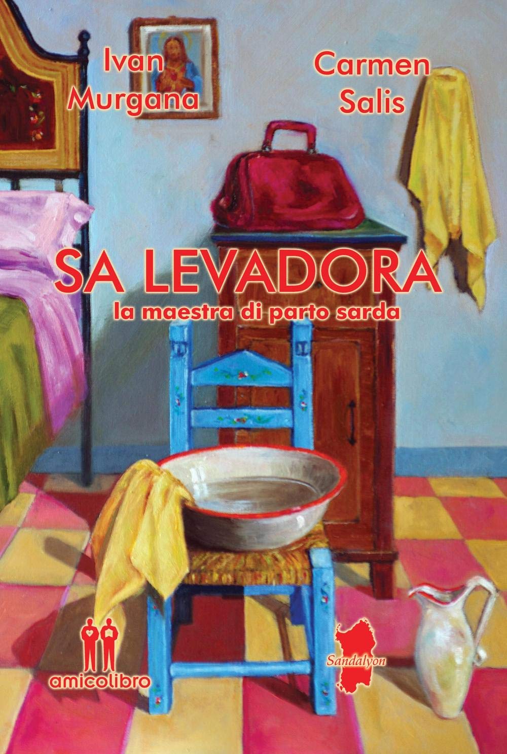 Sa Levadora. La maestra di parto Sarda Books