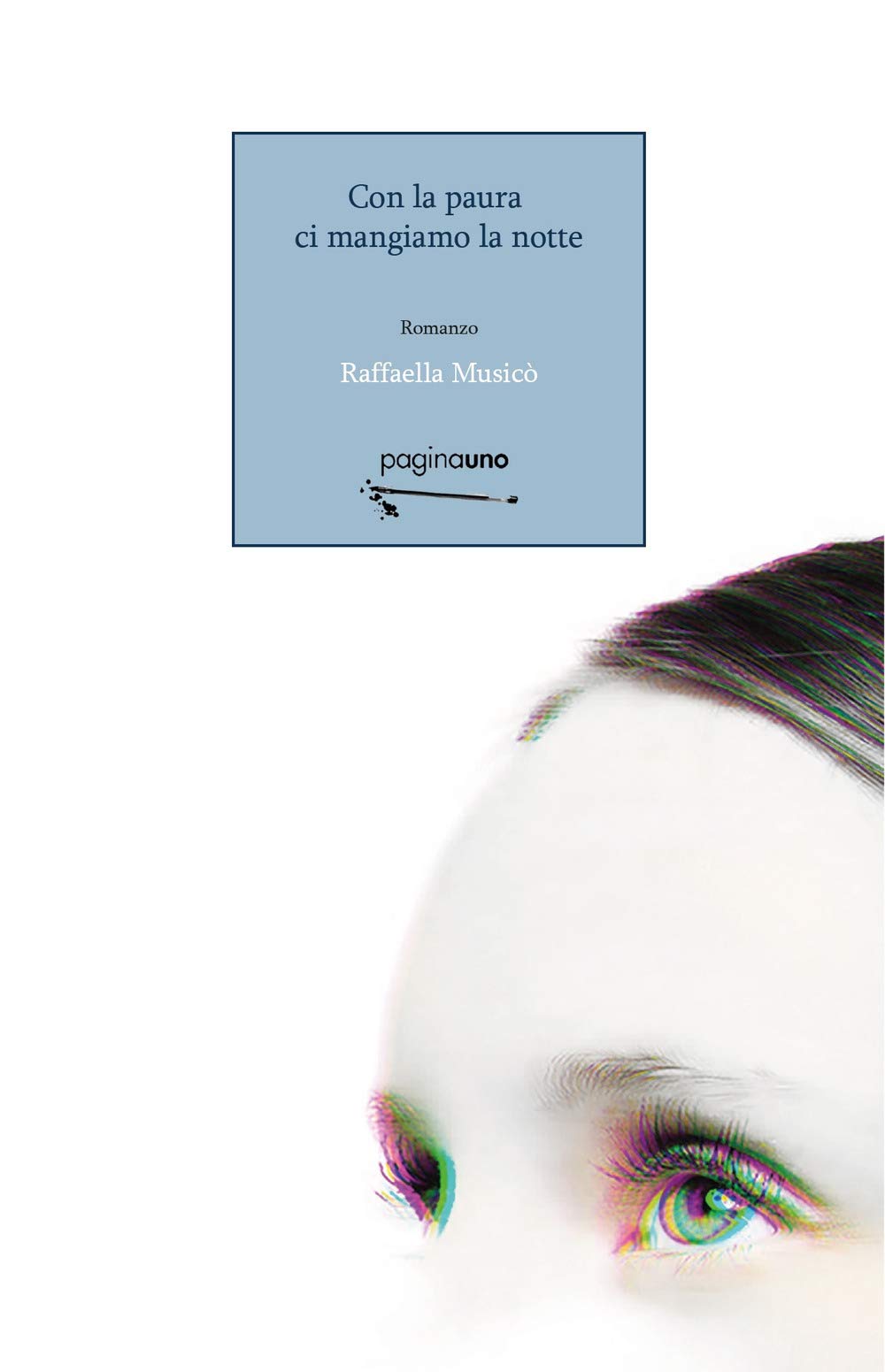 Con la paura ci mangiamo la notte Contemporary literature