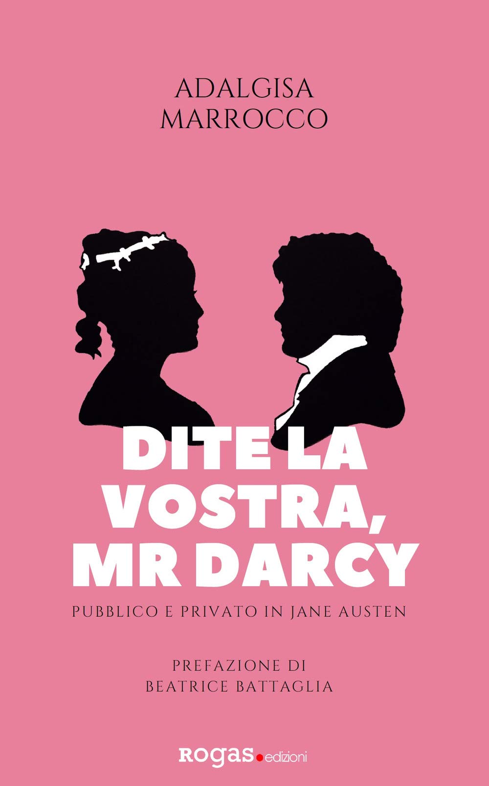 Dite la vostra, Mr. Darcy. Pubblico e privato in Jane Austen book