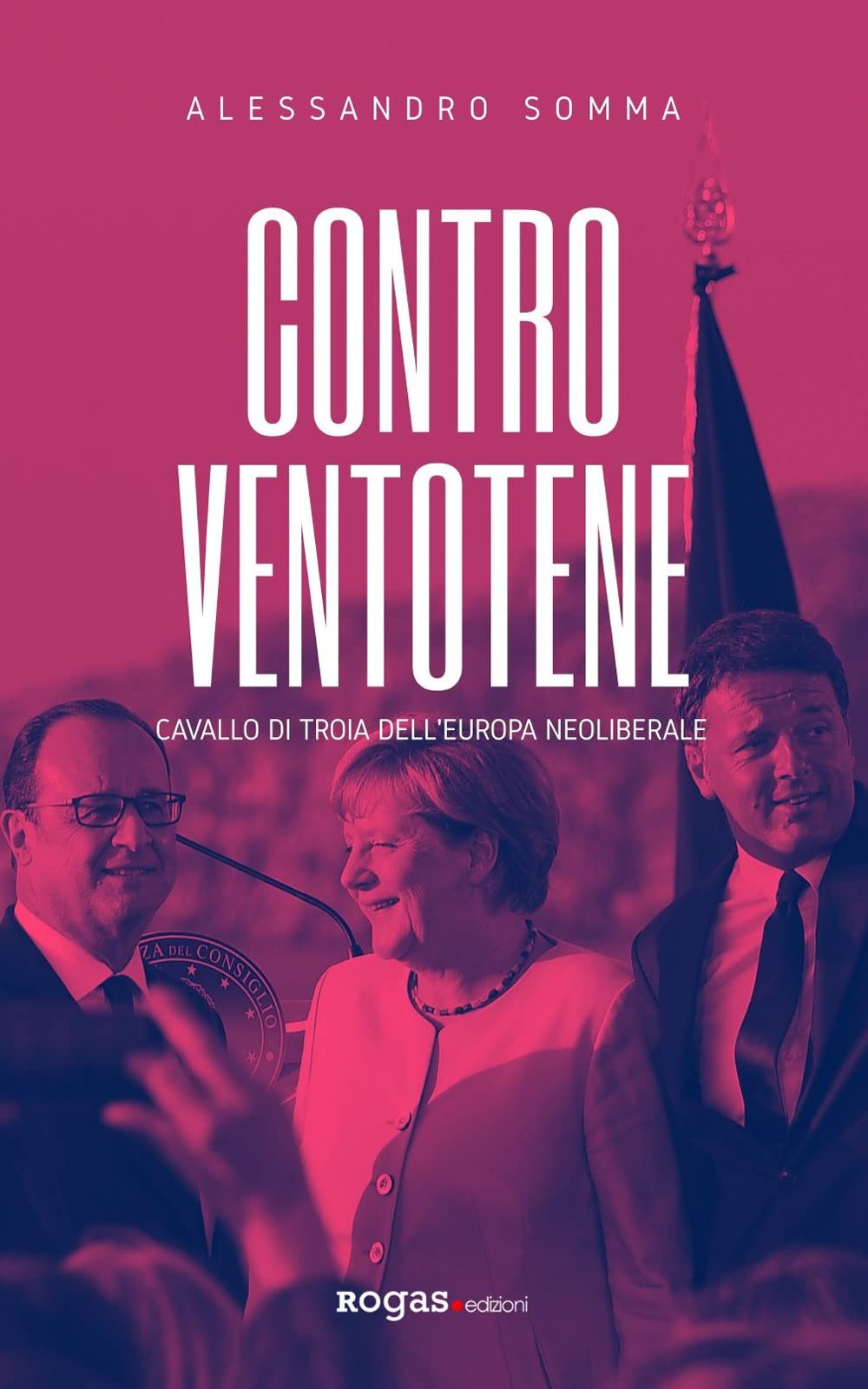 Contro Ventotene. Cavallo di Troia dell'Europa neoliberale book
