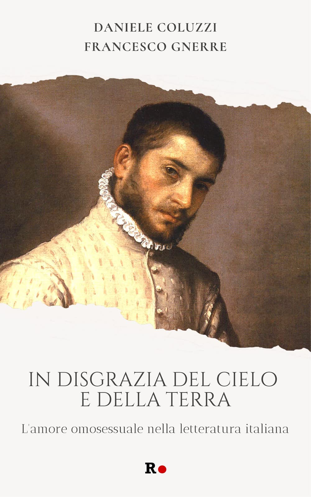 In disgrazia del cielo e della terra. L'amore omosessuale nella letteratura italiana book