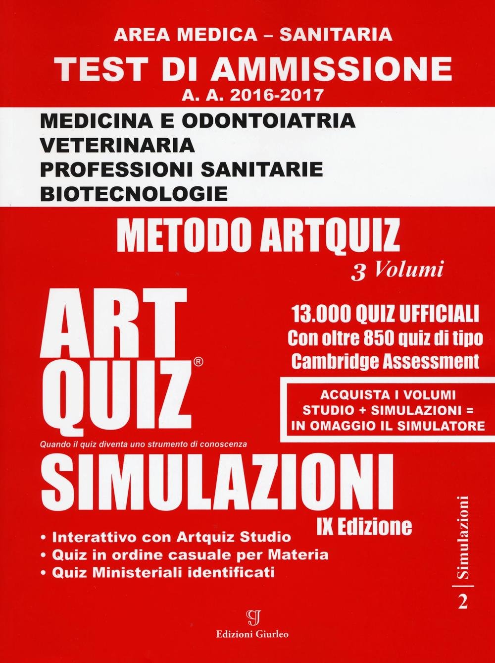 Artquiz simulazioni. Test di ammissione a: medicina, odontoiatria, professioni sanitarie. Area medica-sanitaria book