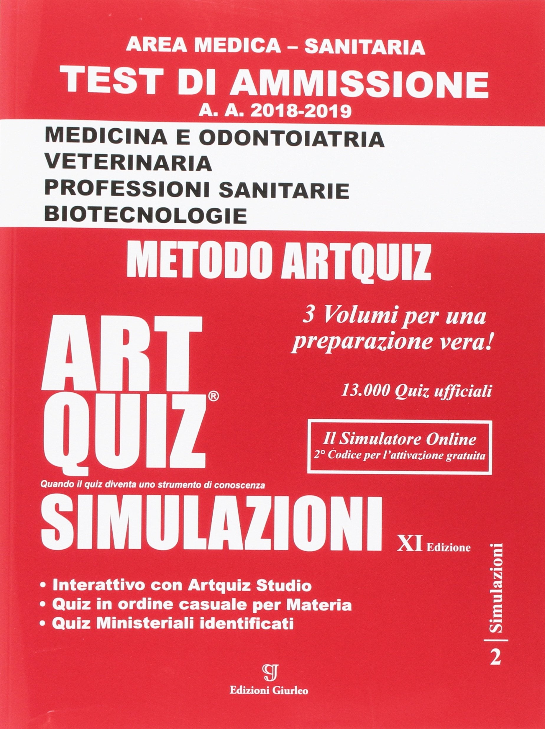 Artquiz simulazioni. Test di ammissione a: medicina, odontoiatria, professioni sanitarie. Area medica-sanitaria book