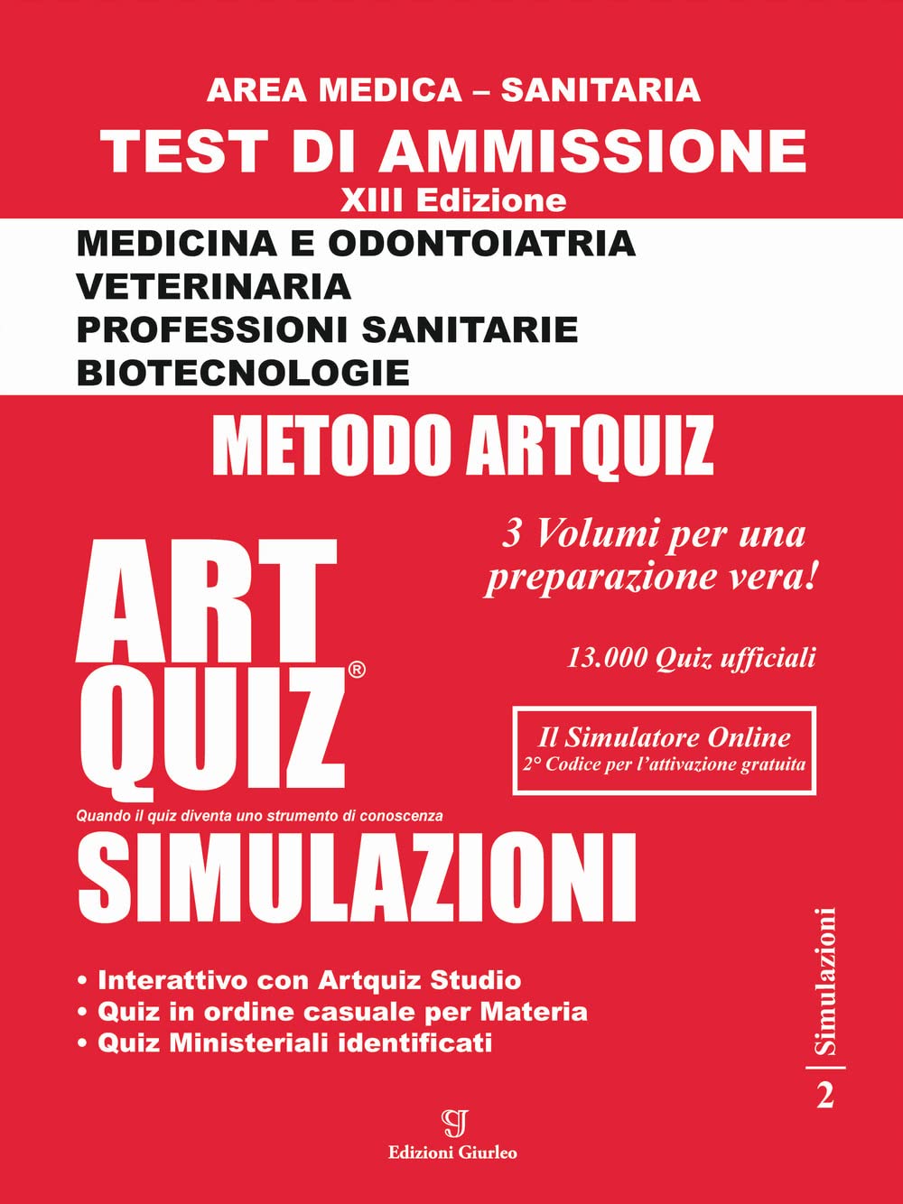 Artquiz simulazioni. Test di ammissione a: medicina, odontoiatria, professioni sanitarie. Area medica-sanitaria book
