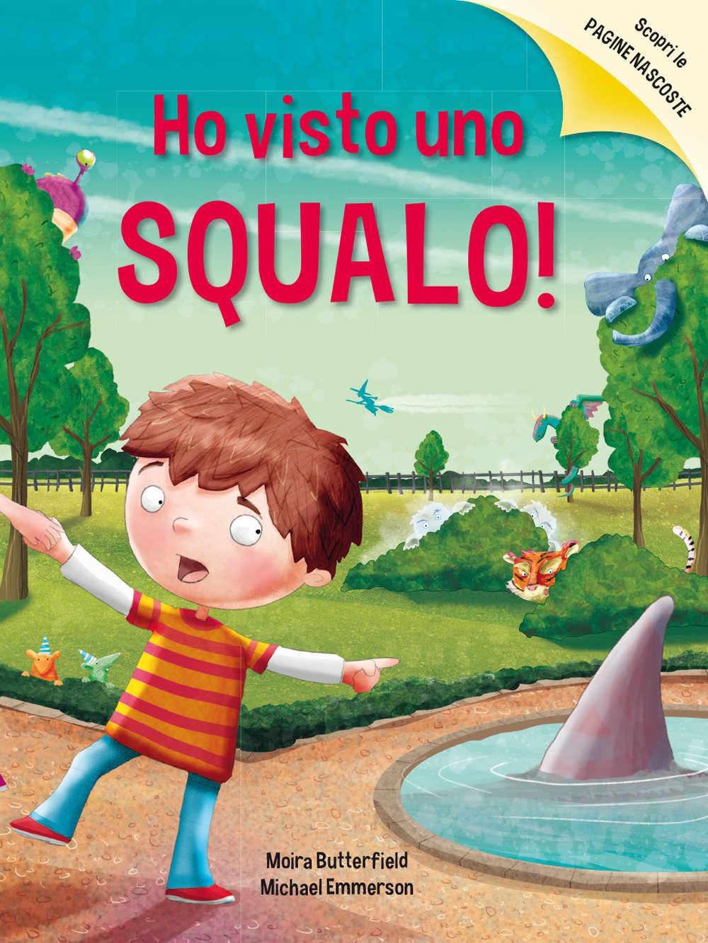 Ho visto uno squalo! Ediz. a colori book