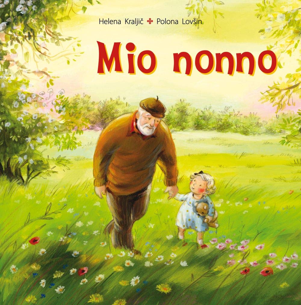 Mio nonno. Ediz. a colori book