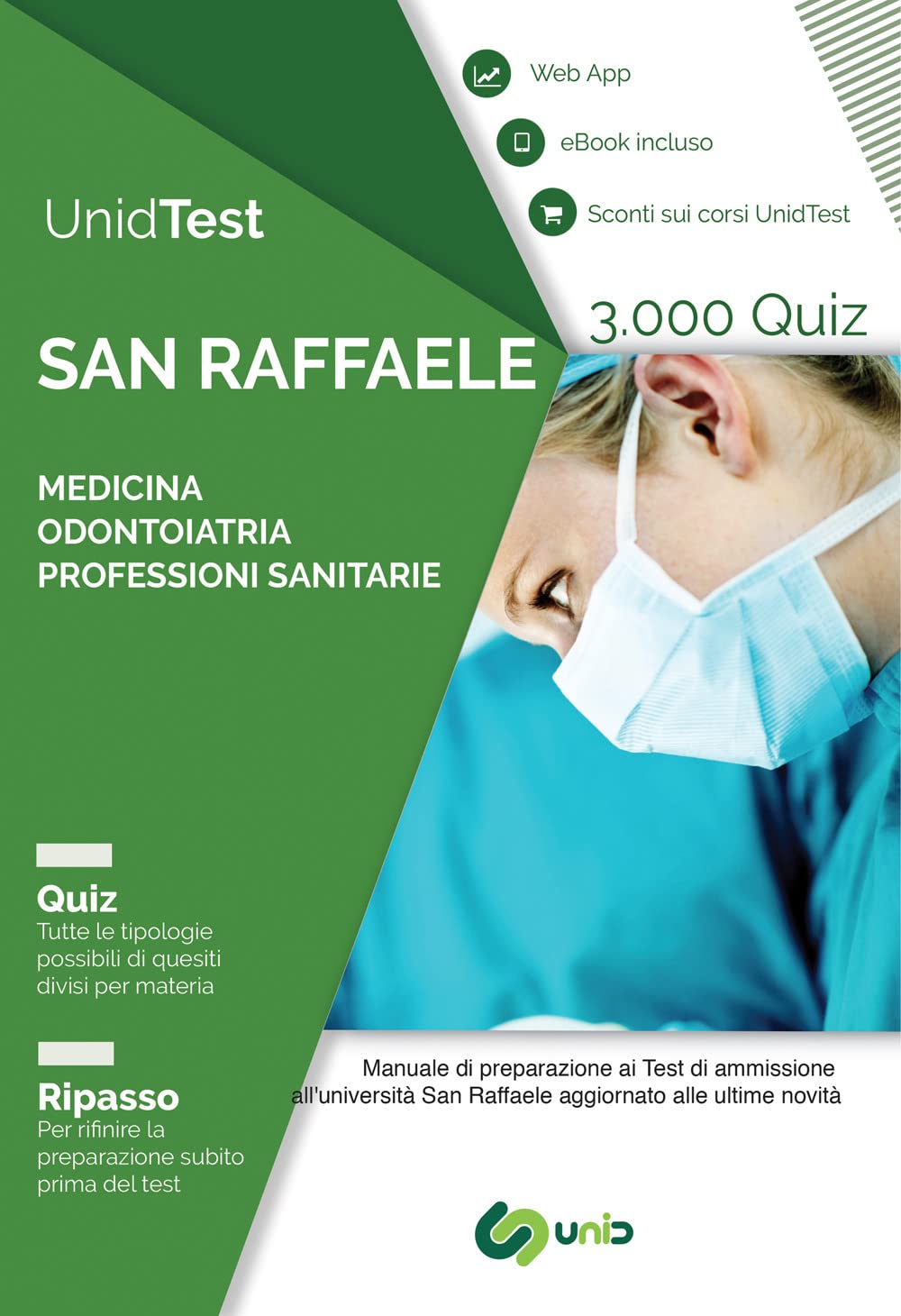 UnidTest. Università San Raffaele. 3.000 quiz per il test di ammissione a Medicina, Odontoiatria e Professioni sanitarie book