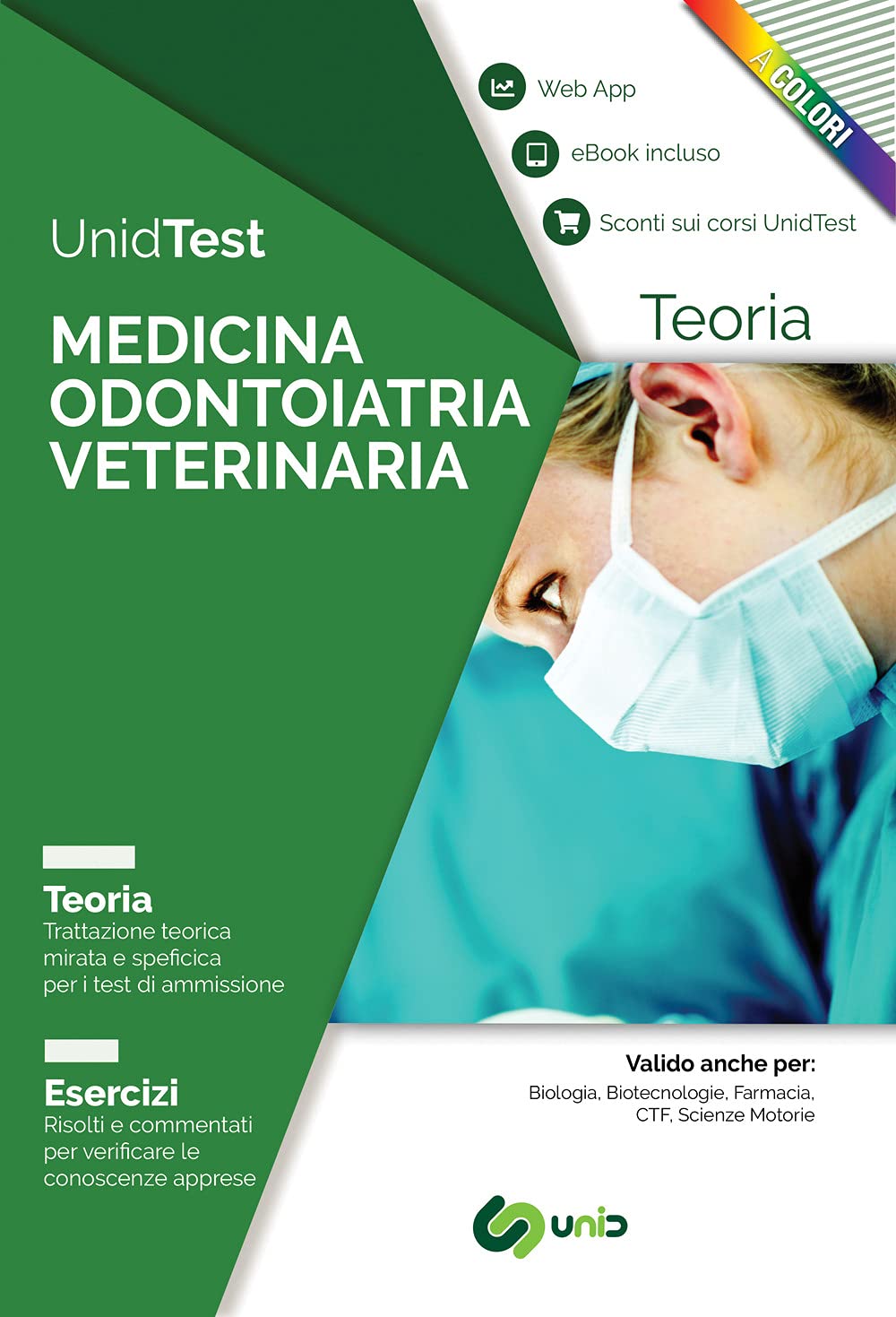 UnidTest. Medicina, Odontoiatria e Veterinaria. Manuale di teoria con esercizi commentati e web app per la preparazione al test di ammissione. Con ... digitale per download e accesso online book