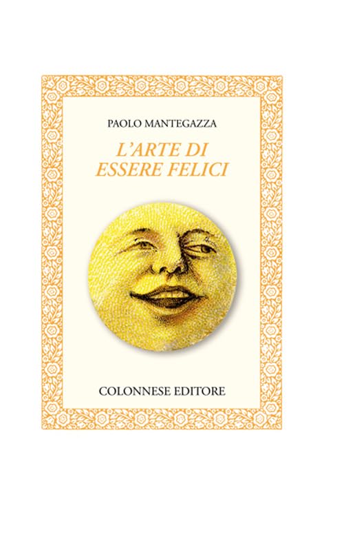 L'arte di essere felici (Lo specchio di Silvia) Books