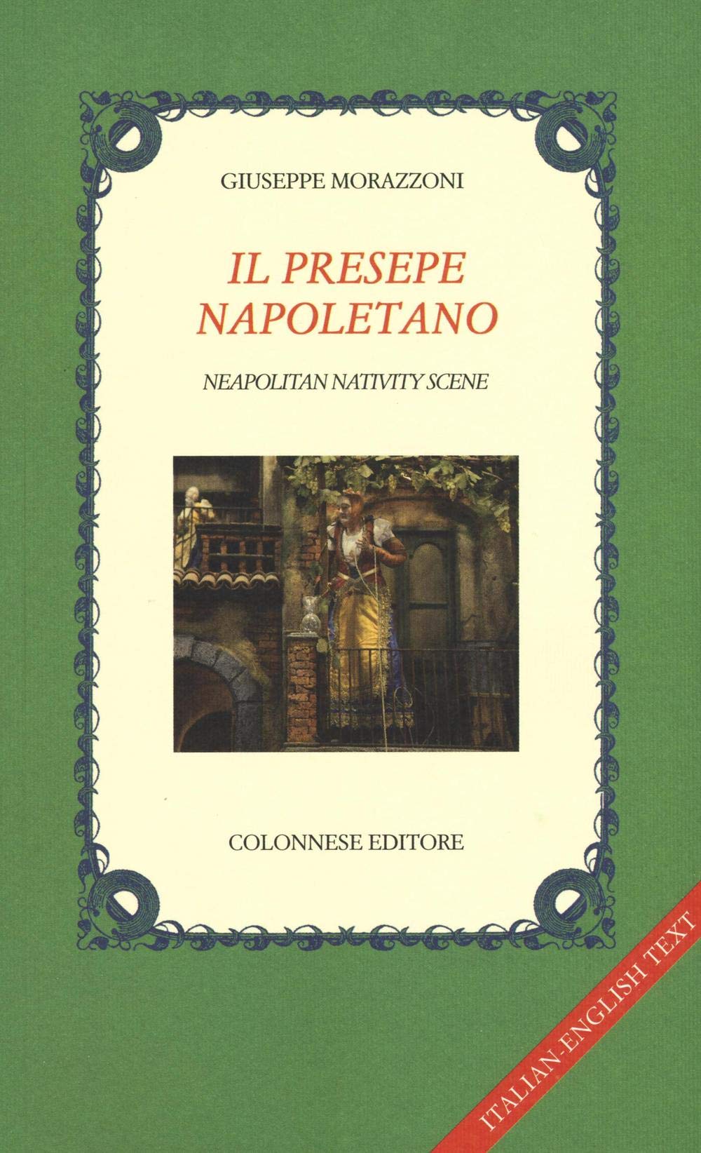 Il presepe napoletano. Ediz. italiana e inglese book
