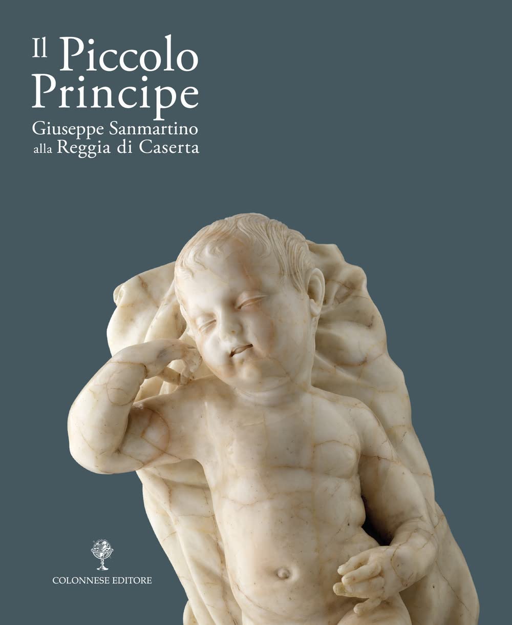 Il Piccolo principe. Giuseppe Sanmartino alla Reggia di Caserta Film, Art & Culture
