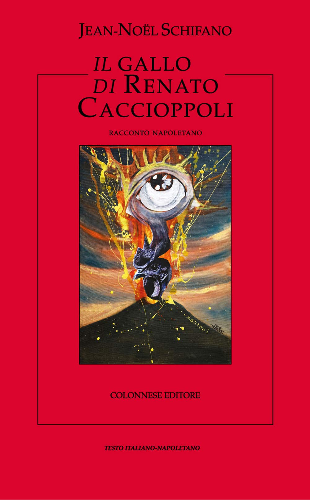 Il gallo di Renato Caccioppoli book