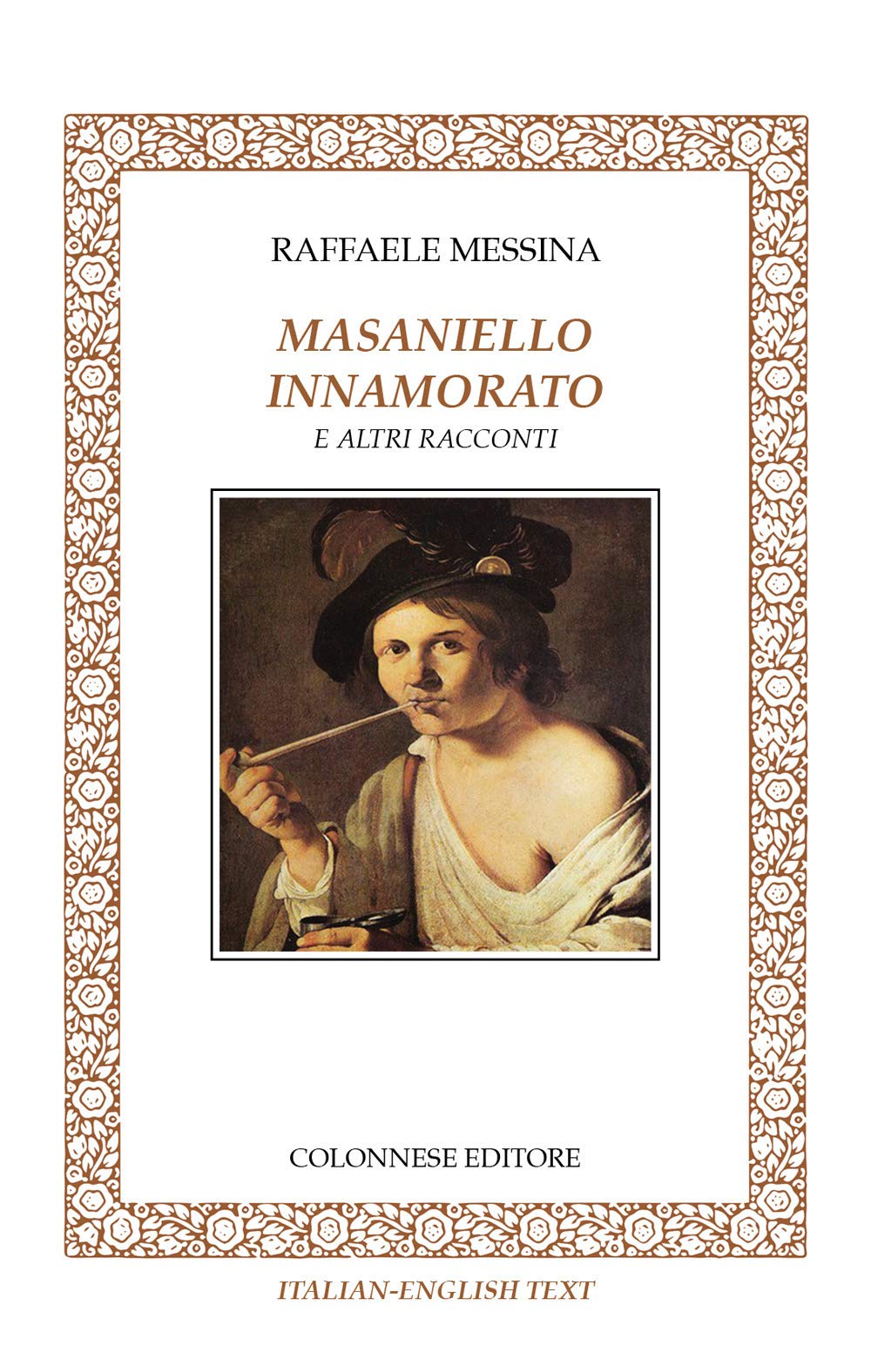 Masaniello innamorato e altri racconti (Lo specchio di Silvia) Essays & Short Stories