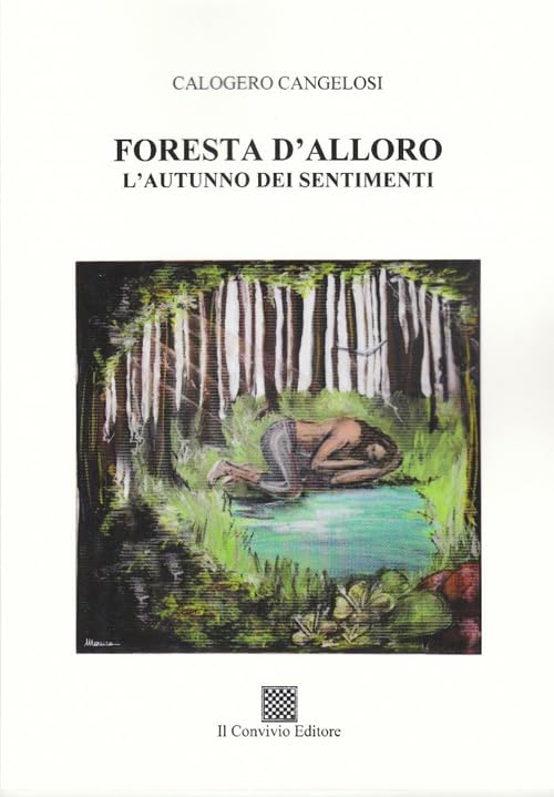 Foresta d'alloro. L'autunno dei sentimenti Poetry
