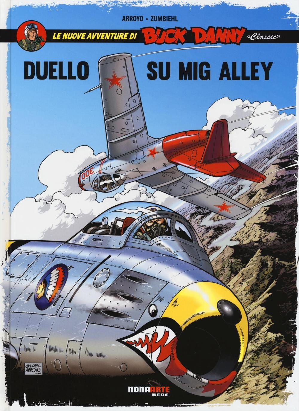 Duello su Mig Alley. Le nuove avventure di Buck Danny «classic» (Vol. 2) book