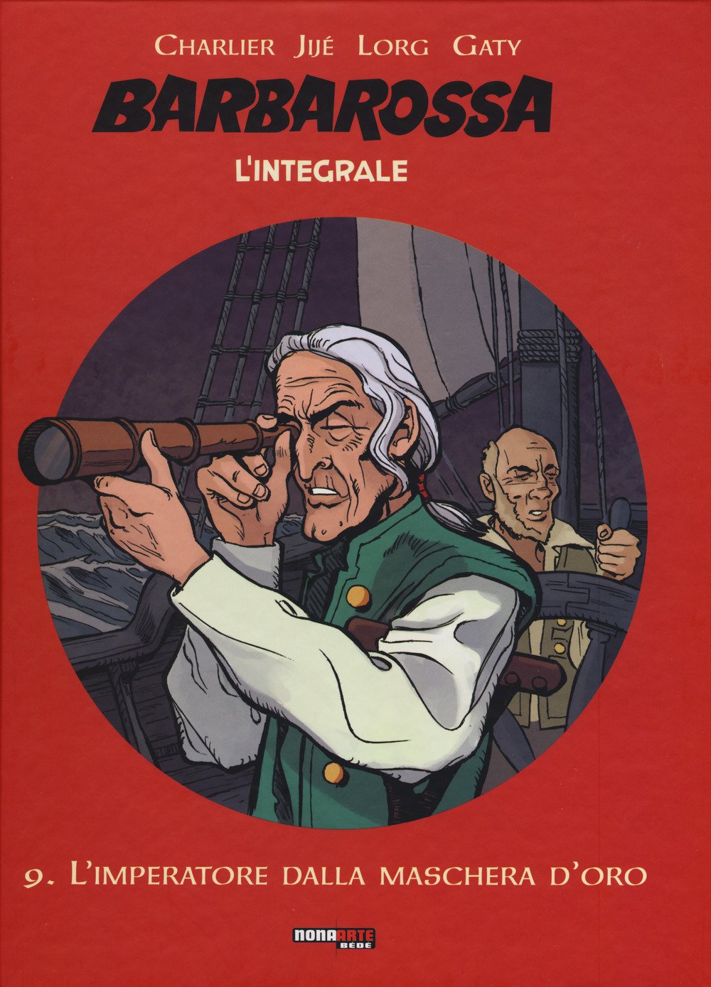 Barbarossa. L'integrale. L' imperatore dalla maschera d'oro (Vol. 9) book