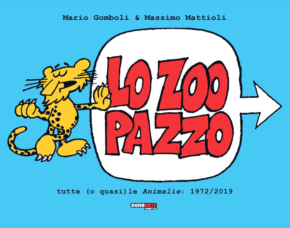 Lo zoo pazzo. Tutte (o quasi) le Animalìe: 1972-2019 book