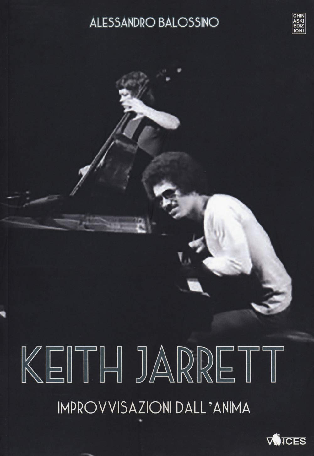 Keith Jarrett. Improvvisazioni dall'anima (Voices) Pop culture