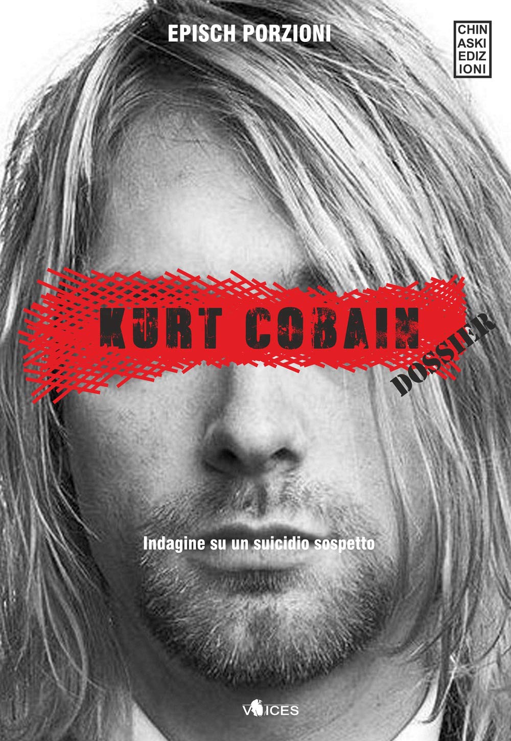 Kurt Cobain. Dossier. Indagine su un suicidio sospetto book