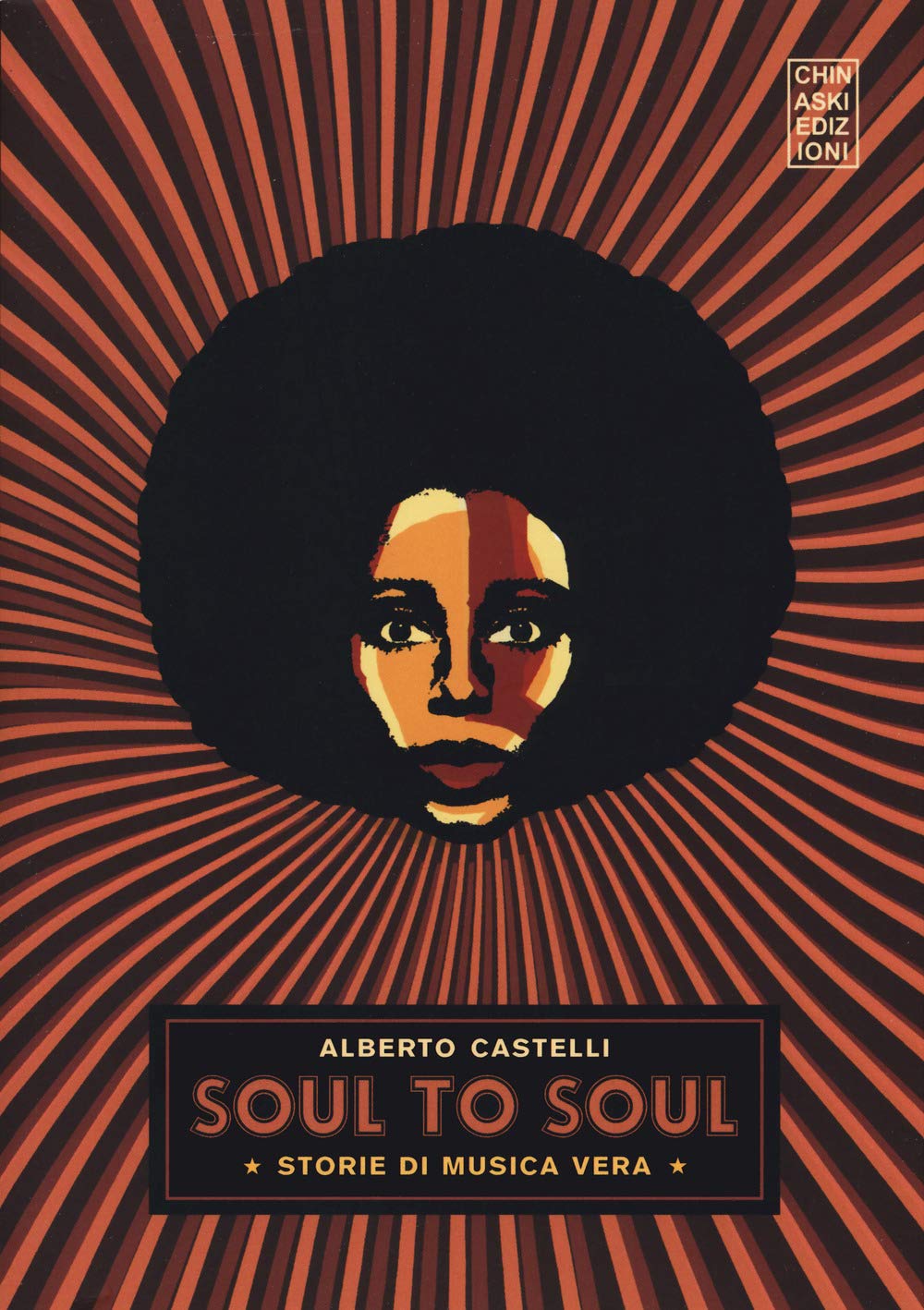 Soul to Soul. Storie Di Musica Vera Arts & Music